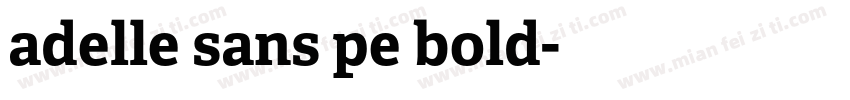 adelle sans pe bold字体转换
